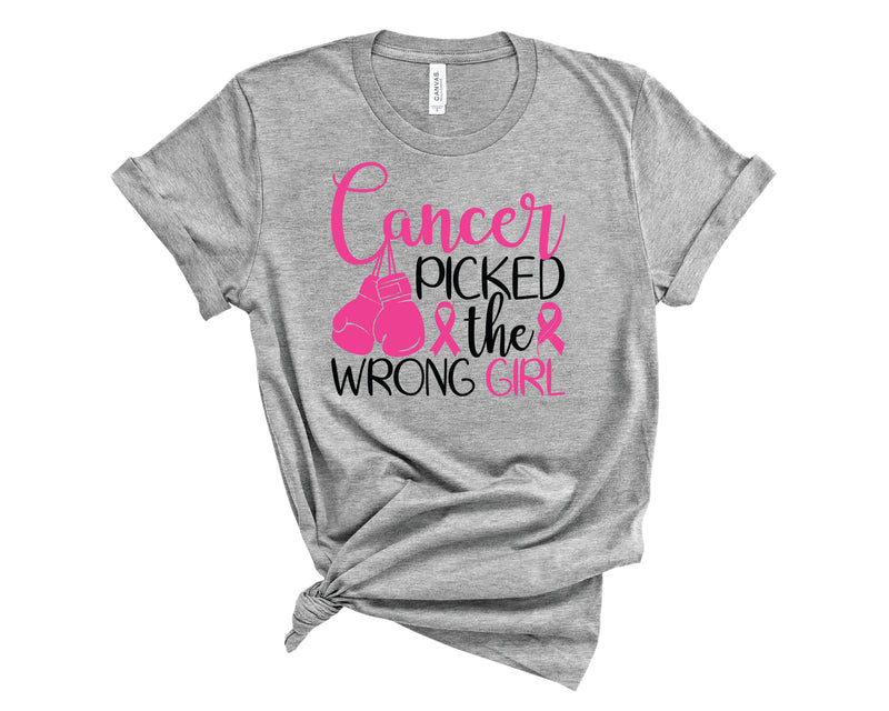 Cancer Picked The Wrong Girl - Graphic Tee