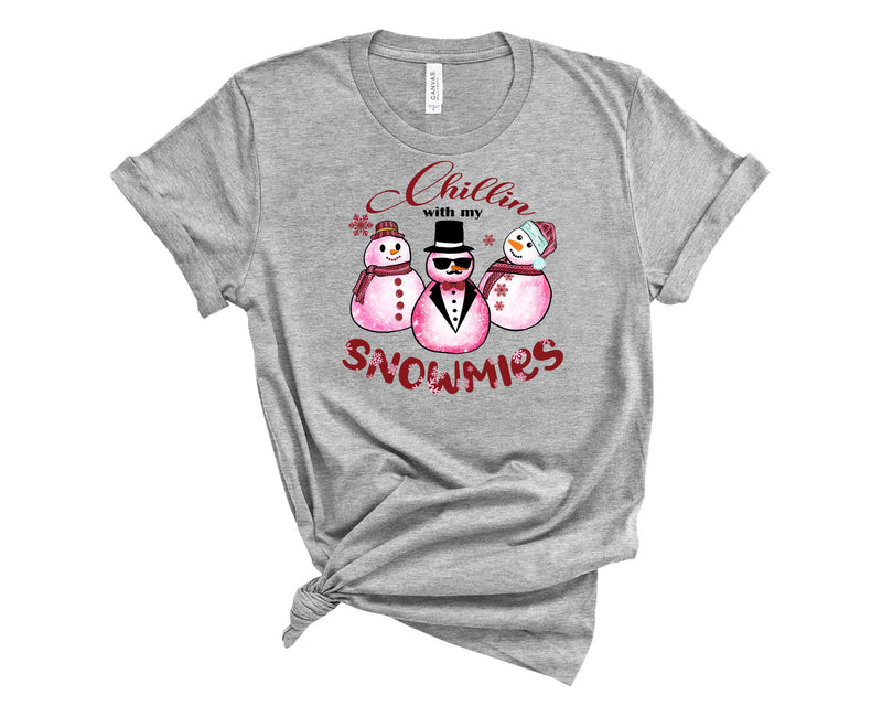 Chillin With My Snowmies - Graphic Tee