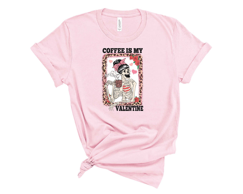 Coffee Is My Valentine Messy Bun Skeleton - Transfer