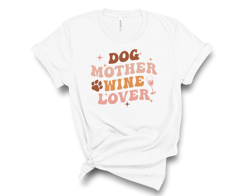 Dog Mother Wine Lover- Transfer