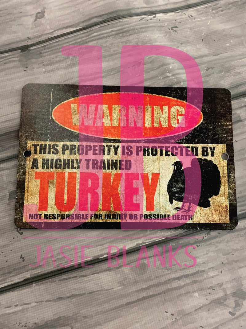 Funny Warning Turkey Sign