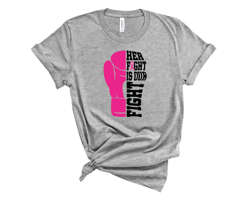 Gloves Her Fight Is Our Fight - Graphic Tee