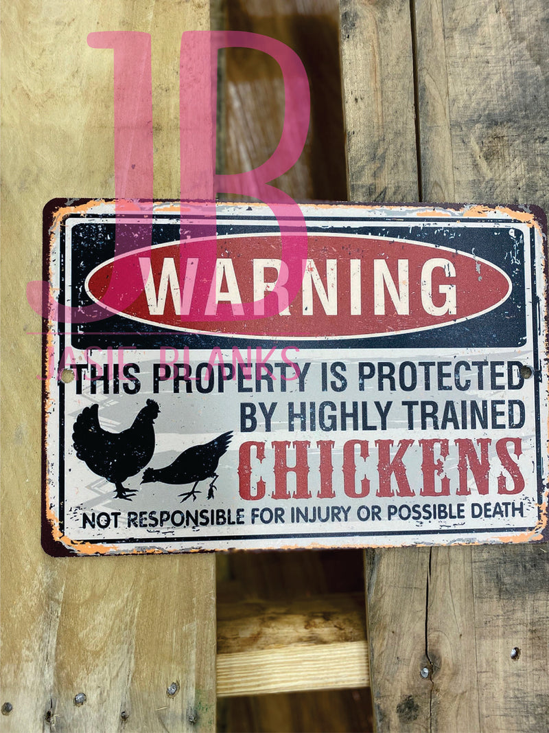 Highly Trained Chickens Sign
