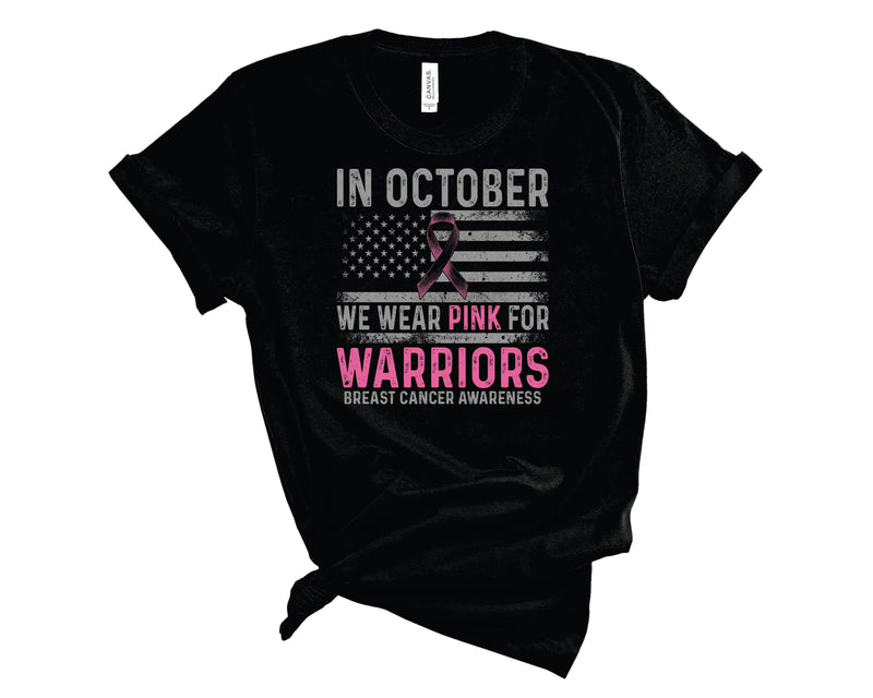 In October We Wear Pink For Warriors - Graphic Tee