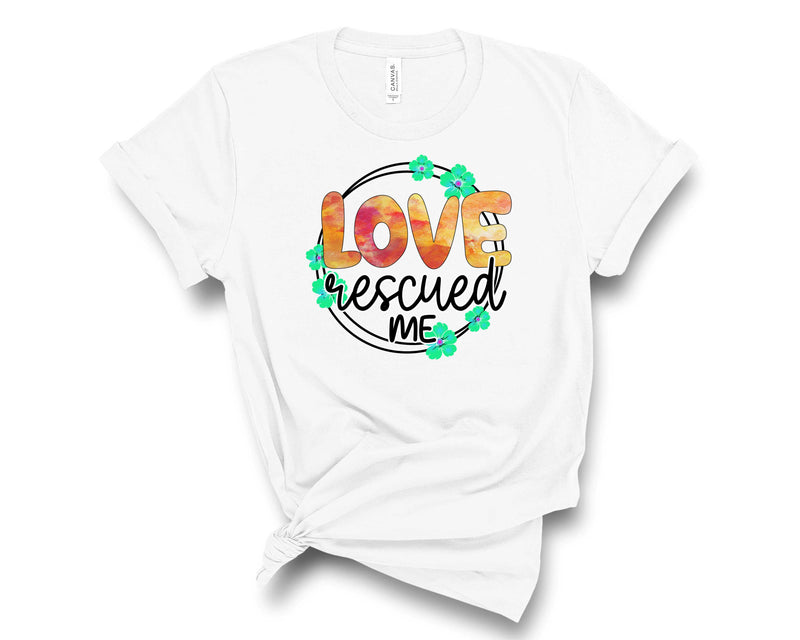 Love Rescued Me - Transfer