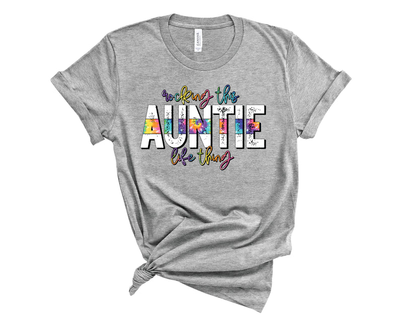 Rocking Auntie Life Thing Tie Dye - Transfer