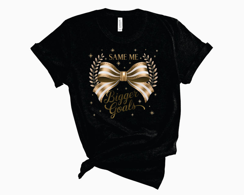 Same Me Bigger Goals Gold Bow - Transfer