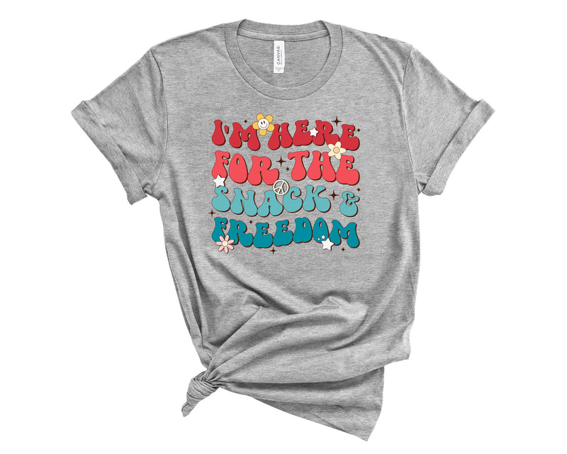 Here for the Snacks and Freedom - Graphic Tee