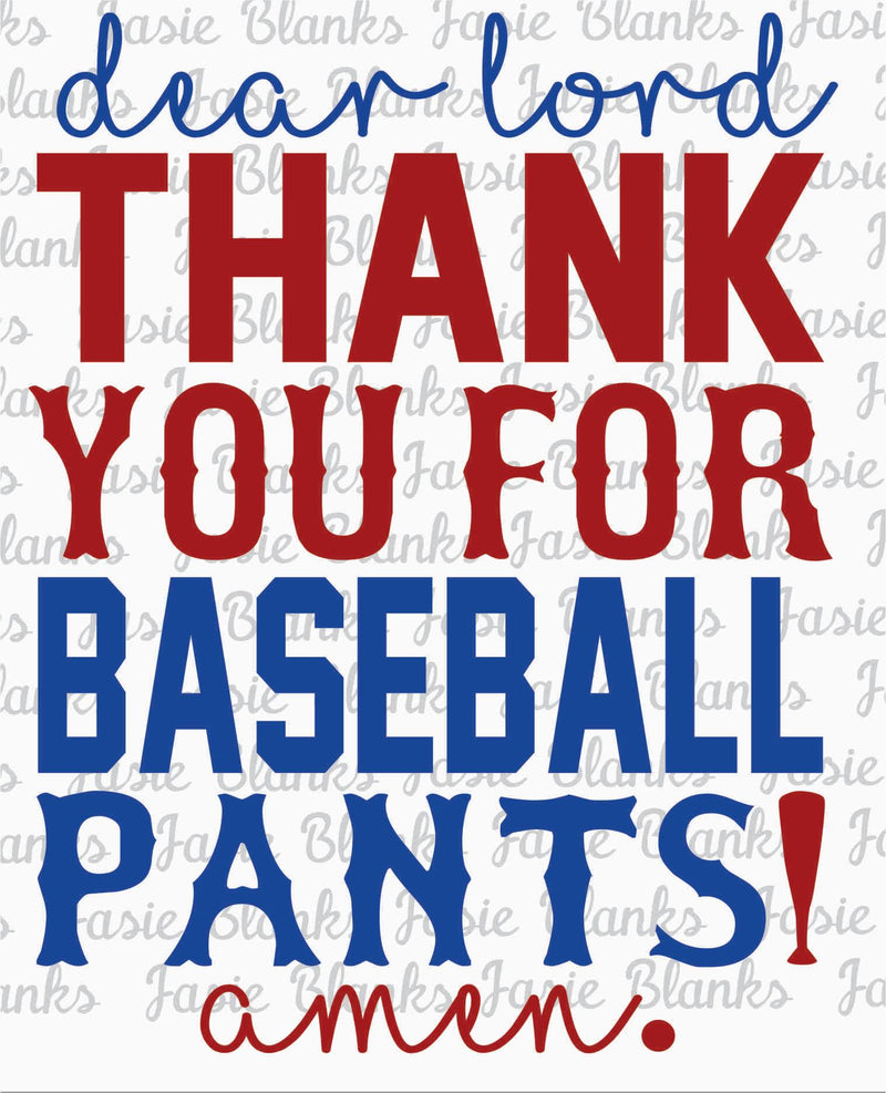 BASEBALL-Dear lord thank you for baseball pants - Transfer
