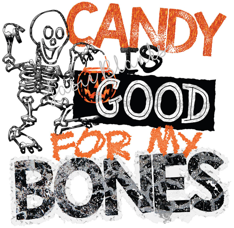 Candy is Good For My Bones Transfer
