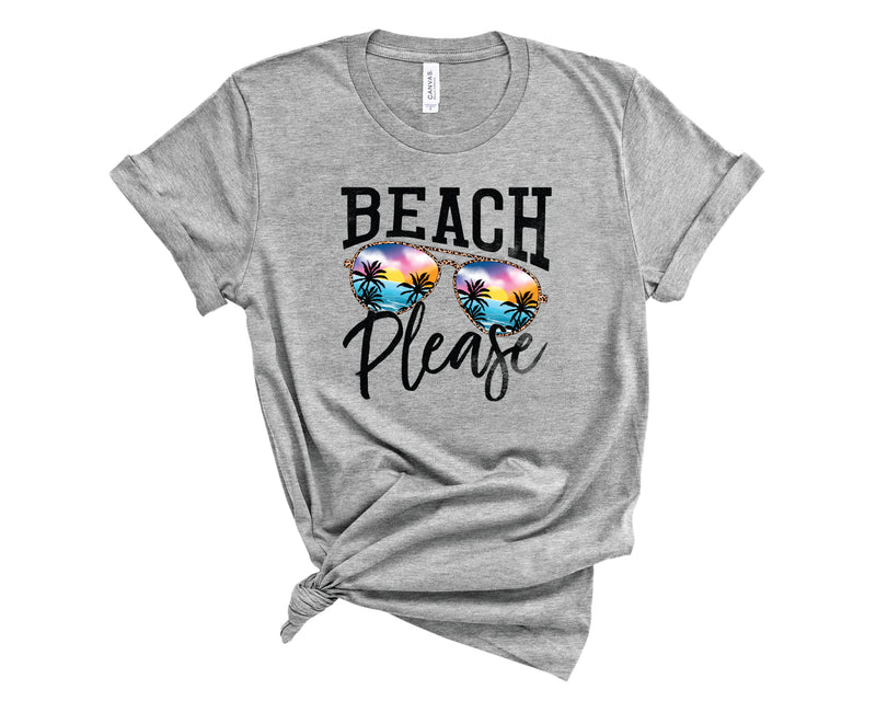 Beach Please Sunglasses - Graphic Tee