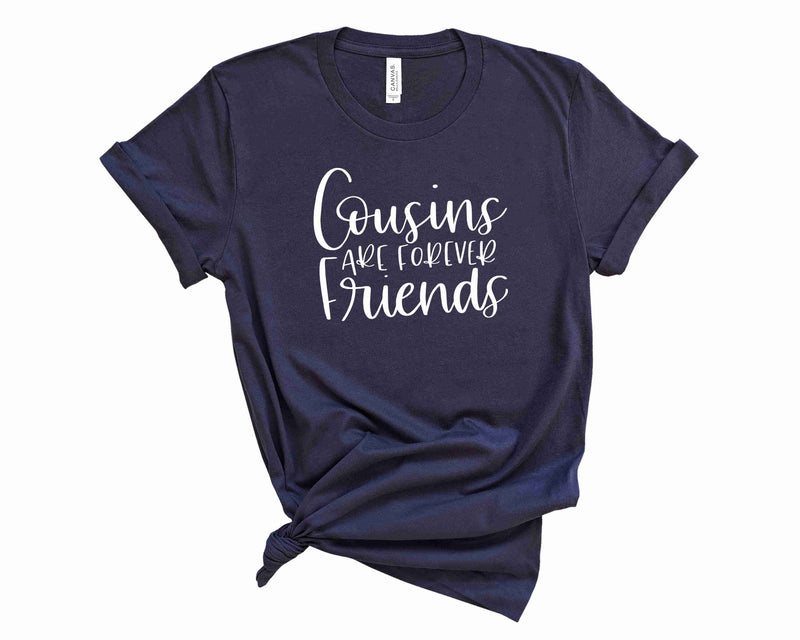 Cousins Are Friends- Graphic Tee