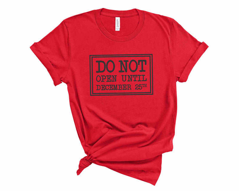 Do Not Open - Graphic Tee