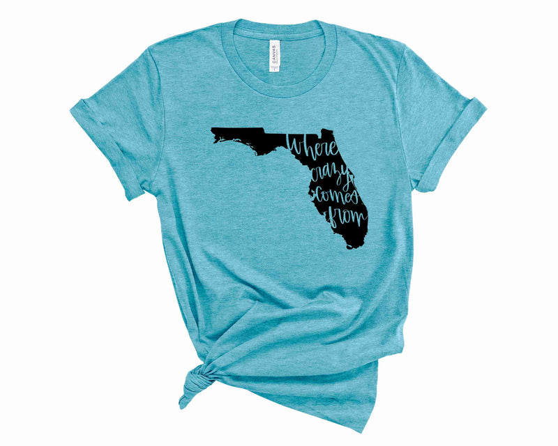 FL-Where Crazy Comes From - Graphic tee