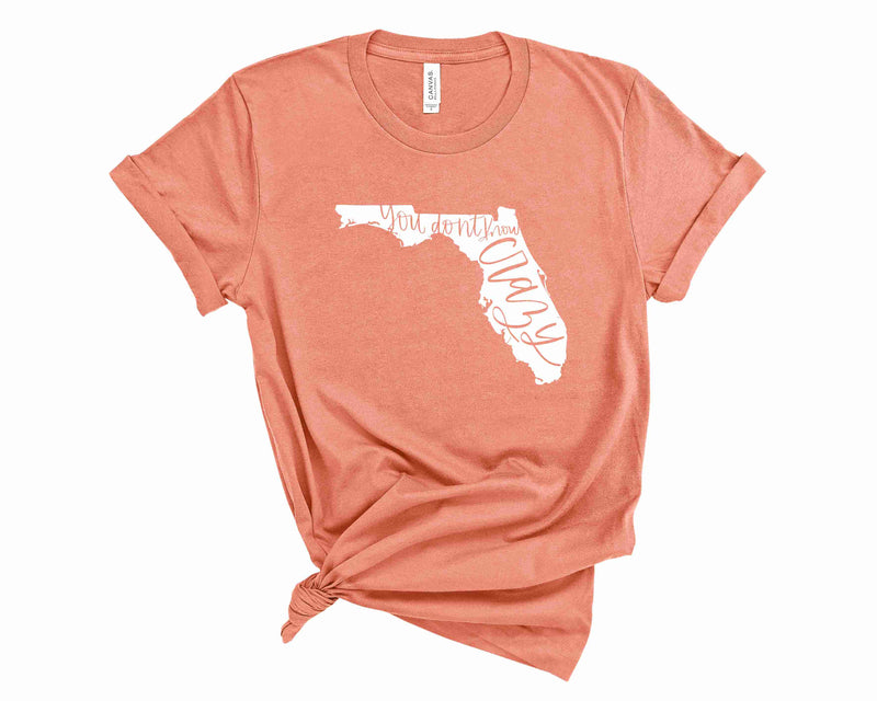 FL- You dont know crazy - Graphic tee