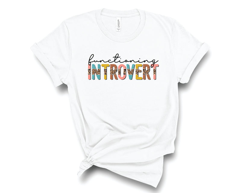 Functioning Introvert - Graphic Tee