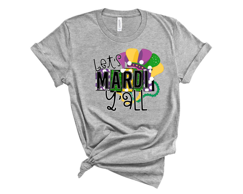 Let's Mardi Y'all beads - Graphic Tee