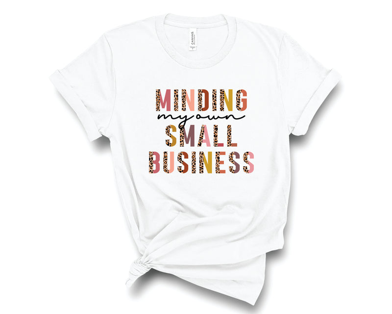 Minding My Small Business Half Leopard  - Graphic Tee