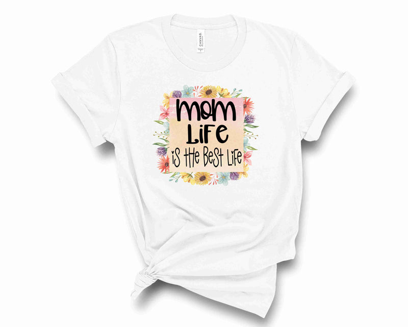 Mom Life - Graphic Tee