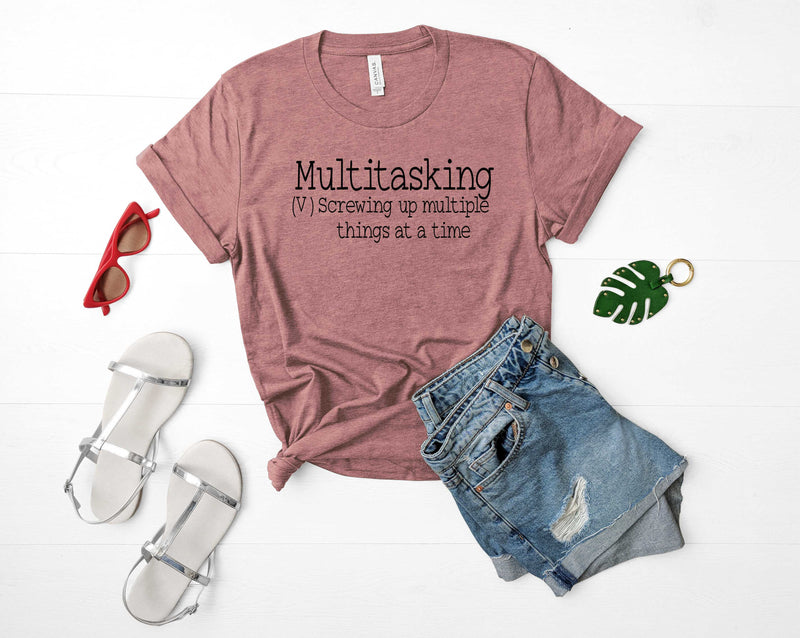 Multitasking - Graphic Tee