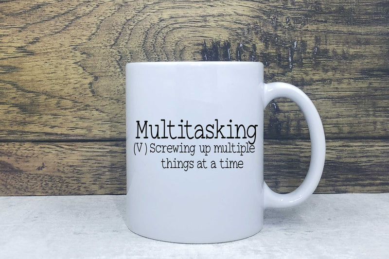 Ceramic Mug - Multitasking