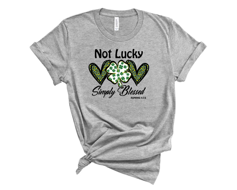Not Lucky, Simply Blessed - Graphic Tee