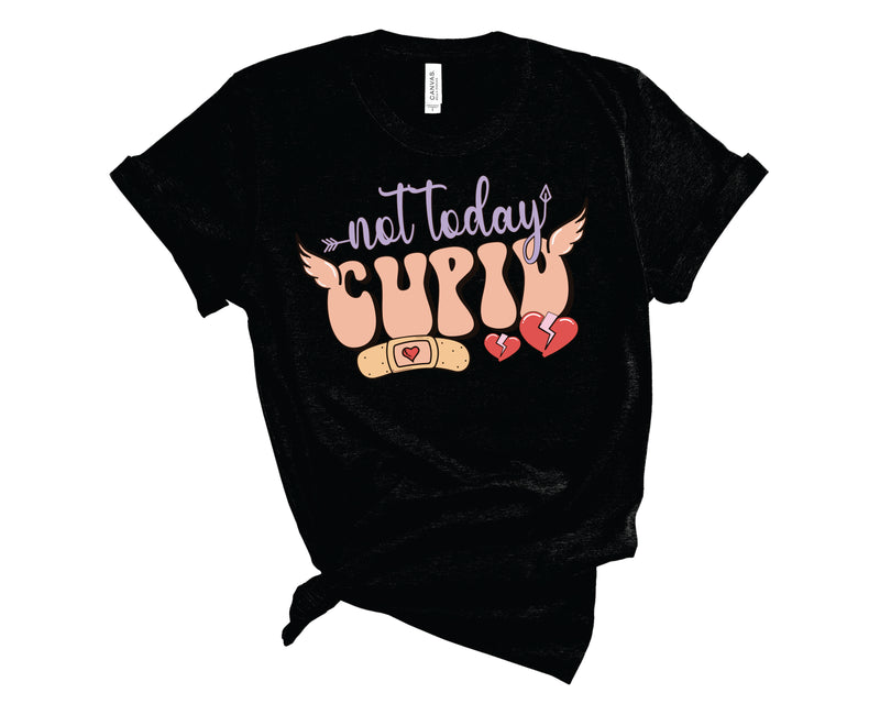 Not Today Cupid - Graphic Tee