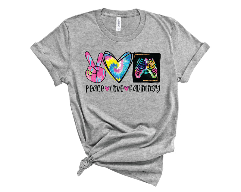 Peace Love Radiology Colorful - Graphic Tee