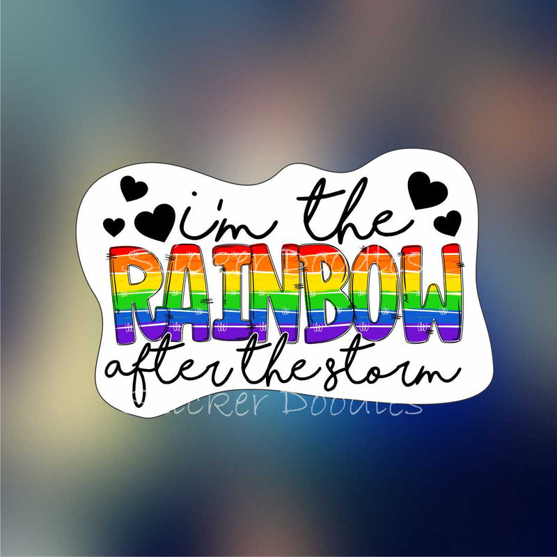 Rainbow After the Storm - Sticker