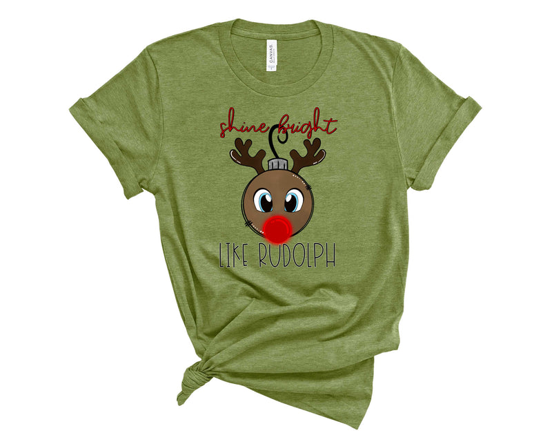 Shine Bright like Rudolph - Graphic Tee