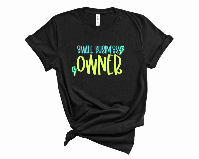 Small Business Owner  - Graphic Tee