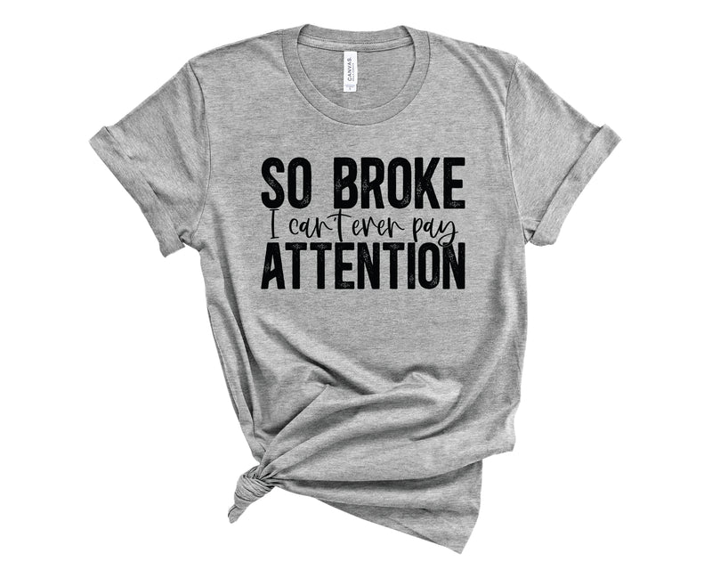 So Broke I Can't Pay Attention -  Transfer