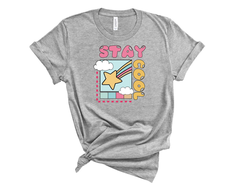 Stay Cool - Graphic Tee