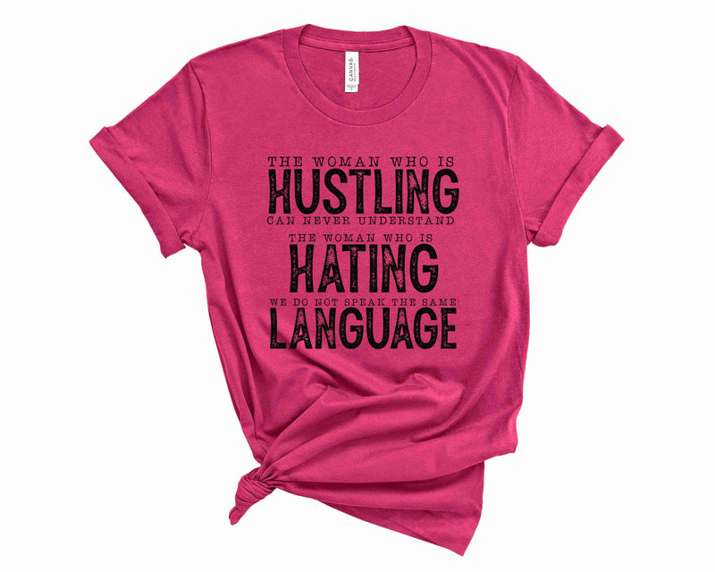 The Woman Hustling - Graphic Tee