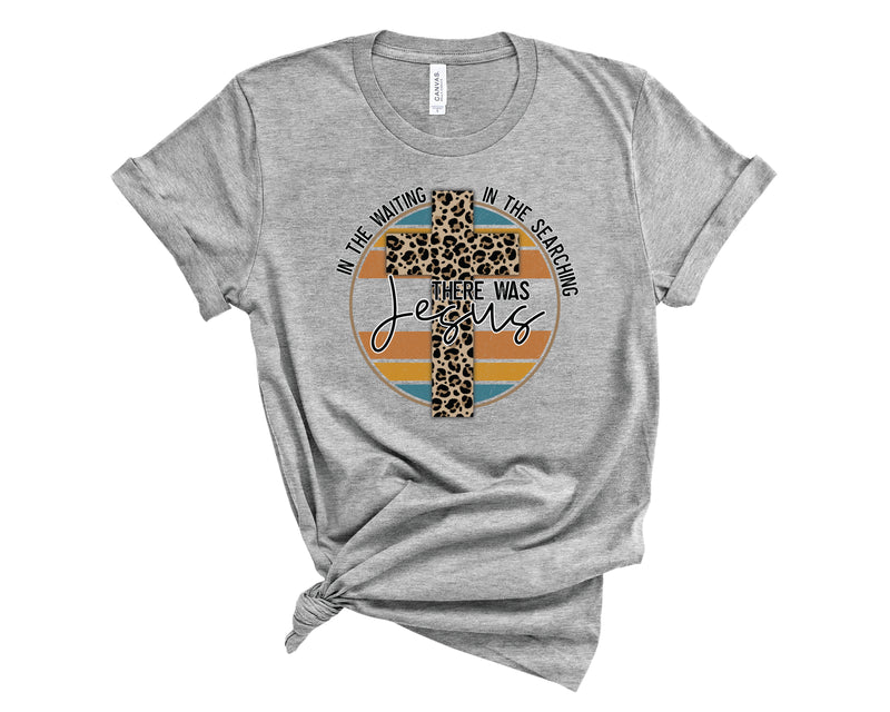There Was Jesus Leopard  - Graphic Tee