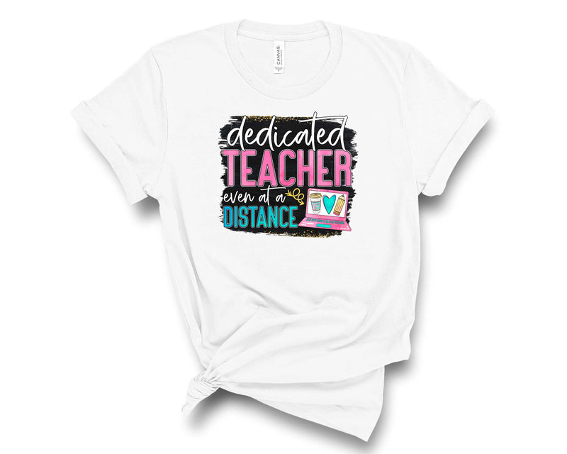 dedicated teacher chalkboard - Graphic Tee