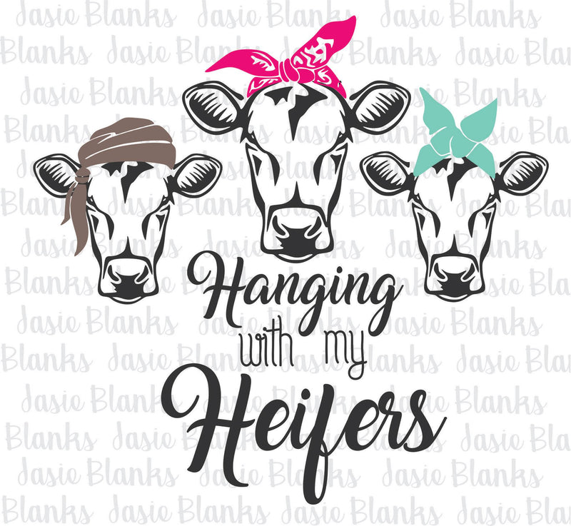 Hangin With my Heifers  - Transfer